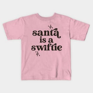 Santa is a Swiftie Kids T-Shirt